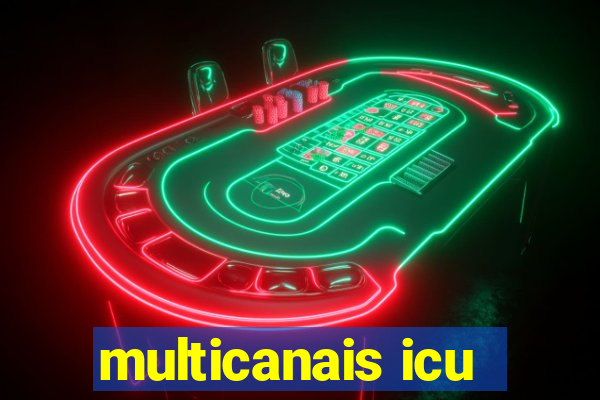 multicanais icu